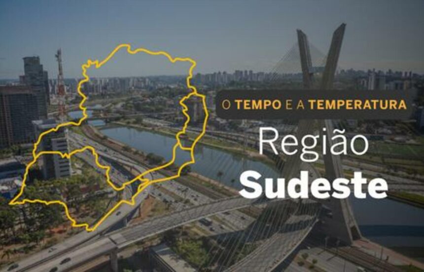 PREVISÃO DO TEMPO: Muitas nuvens e altas temperaturas no Sudeste, segunda-feira (17)