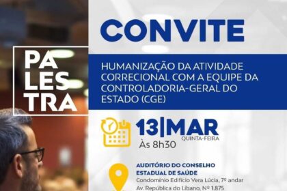 Saúde estadual promove capacitação sobre humanização na atividade correcional