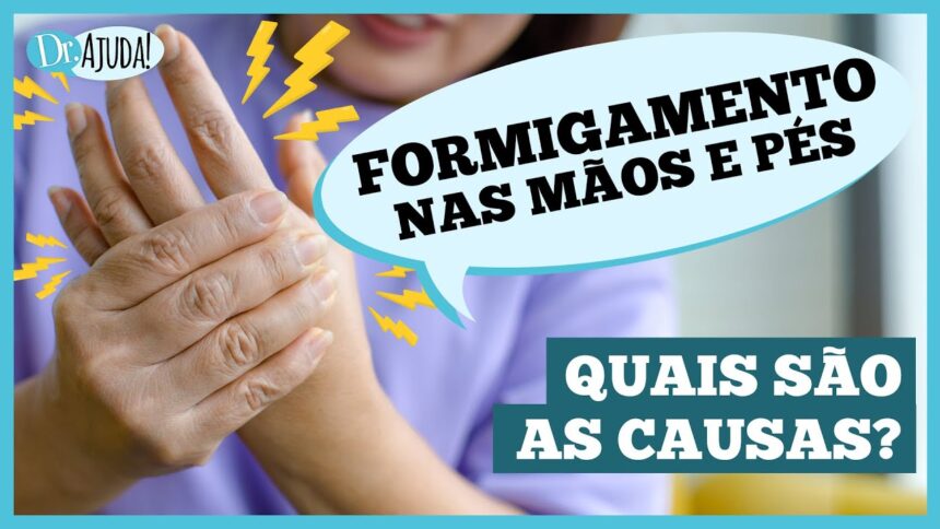 Formigamento nas mãos e pés: causas e o que fazer Formigamento nas mãos e pés: causas e o que fazer