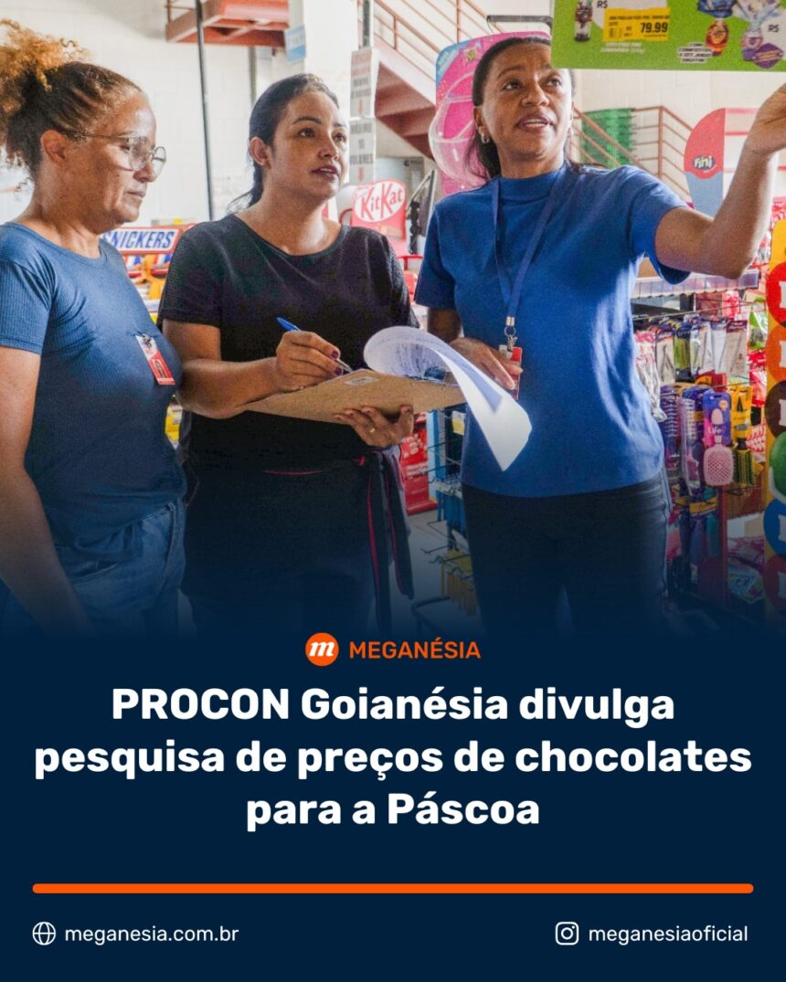O PROCON Goianésia realizou, entre os dias 31 de março e 3 de abril de 2025, uma… O PROCON Goianésia realizou, entre os dias 31 de março e 3 de abril de 2025, uma…