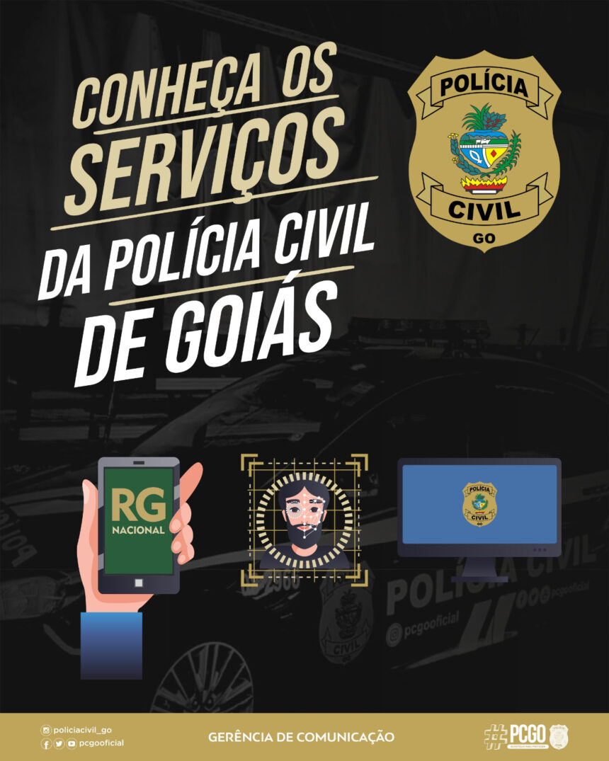 SERVIÇOS | Saiba mais sobre os serviços oferecidos pela Polícia Civil de Goiás: … SERVIÇOS | Saiba mais sobre os serviços oferecidos pela Polícia Civil de Goiás: …