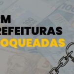 ‘BLOQUEADOS DO FPM’: 23 municípios podem deixar de receber valores do segundo decêndio de maio