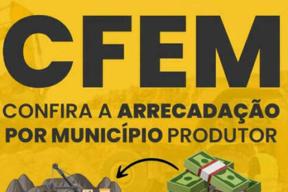 CFEM: ANM repassa mais de R$ 445 milhões a estados e municípios produtores minerários