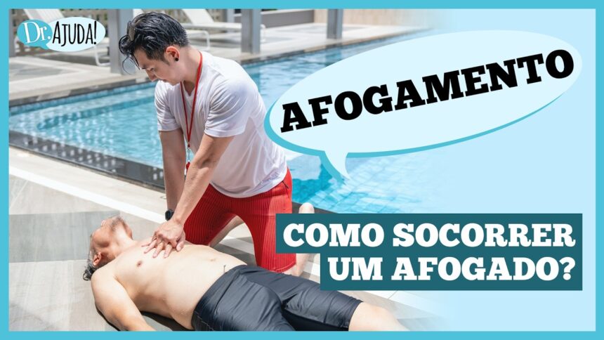 Dr. Ajuda: o que fazer em caso de afogamento? Como socorrer? Dr. Ajuda: o que fazer em caso de afogamento? Como socorrer?