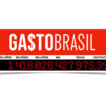 Gasto Brasil: nova plataforma ajuda empresários e cidadãos a fiscalizar uso do dinheiro público