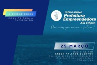 Prêmio Sebrae Prefeitura Empreendedora reconhece iniciativas inovadoras de gestão pública | ASN Goiás